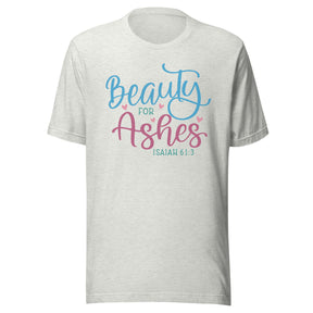 Beauty For Ashes - Isaiah 61:3 - Women's Classic T-Shirt